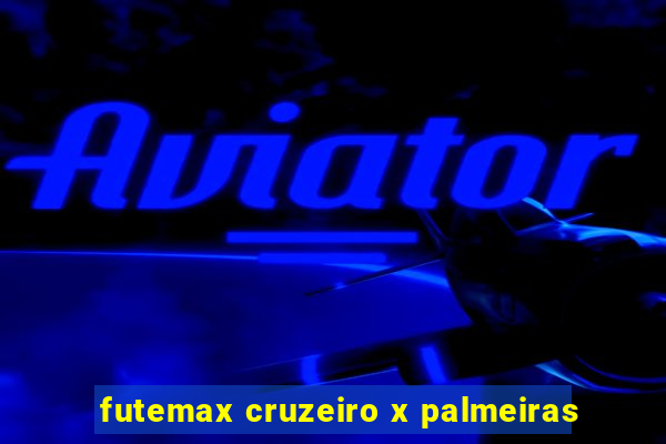 futemax cruzeiro x palmeiras